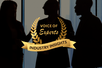 Voice of Experts - Industry Insights