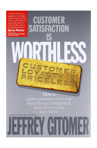 Must-Read Customer Experience Books in 2021: Jeffrey Gitomer: Customer Satisfaction is Worthless Customer Loyalty is Priceless