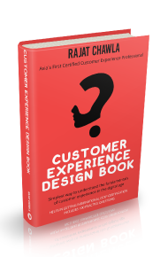Must-Read Customer Experience Books in 2021: Rajat Chawla: Customer Experience Design Book