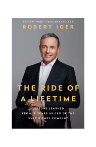 Must-Read Employee Experience Books in 2021: Robert Iger - The Ride of a Lifetime: Lessons in Creative Leadership from 15 Years as CEO of the Walt Disney Company