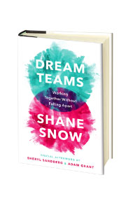 Must-Read Employee Experience Books in 2021: Shane Snow - Dream Teams: Working Together Without Falling Apart